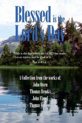 Blessed Is the Lord's Day (Paperback)