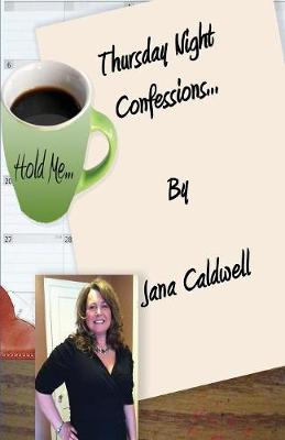 Thursday Night Confessions... (Paperback)