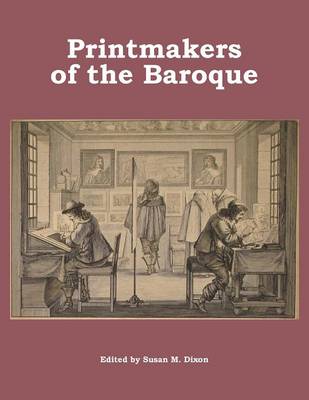 Printmakers of the Baroque (Paperback)