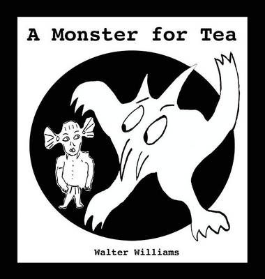 A Monster for Tea (Hardback)