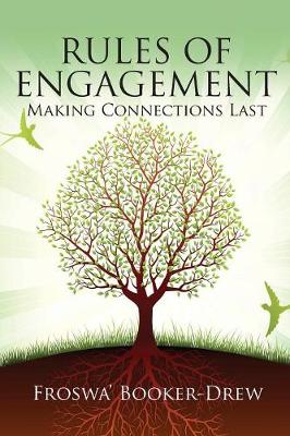Rules of Engagement: Making Connections Last (Paperback)