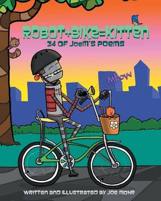 Robot + Bike = Kitten (Paperback)