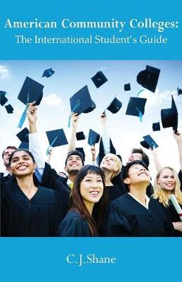 American Community Colleges: The International Student's Guide (Paperback)