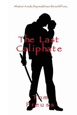The Last Caliphate (Paperback)