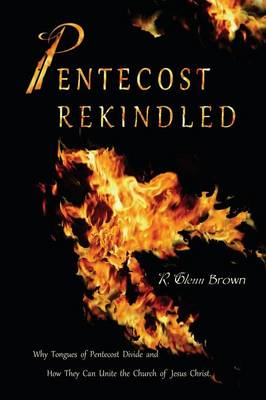 Pentecost Rekindled (Paperback)