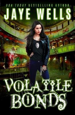 Volatile Bonds - Prospero's War 4 (Paperback)