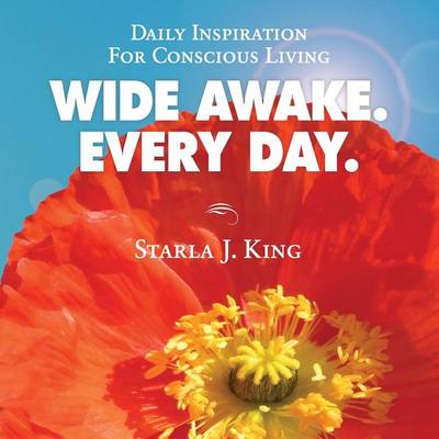 Wide Awake. Every Day. (Paperback)