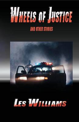 Wheels of Justice and Other Stories (Paperback)