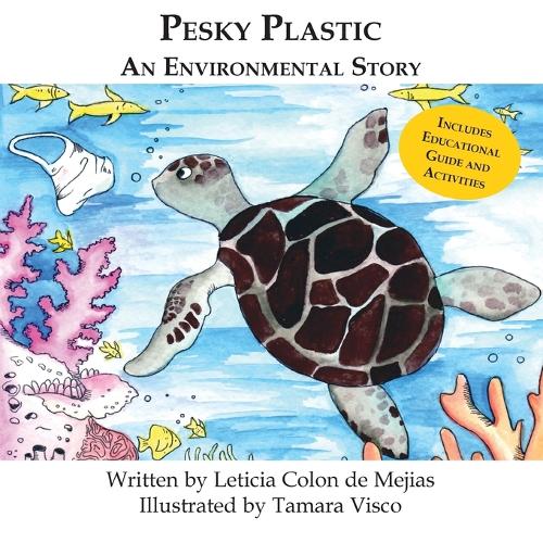Pesky Plastic: An Environmental Story (Paperback)