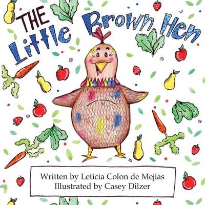 The Little Brown Hen (Paperback)