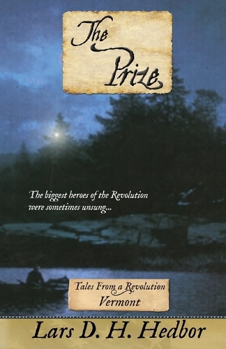 The Prize: Tales From a Revolution - Vermont (Paperback)