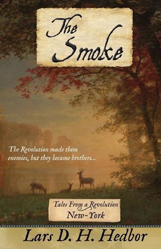 The Smoke: Tales From a Revolution - New-York (Paperback)