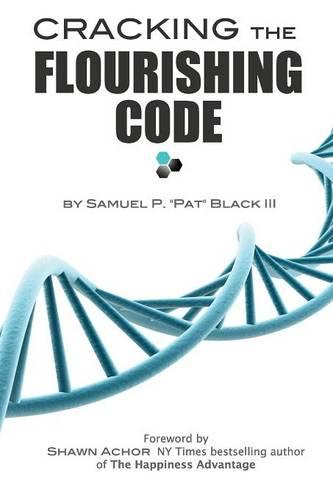 Cracking the Flourishing Code (Paperback)