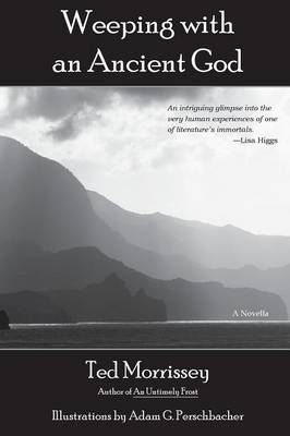 Weeping with an Ancient God (Paperback)