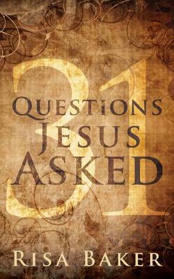 31 Questions Jesus Asked (Paperback)