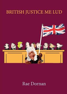 British Justice Me Lud (Paperback)