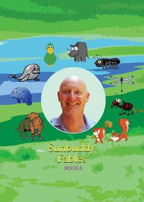 Sunbuddy Fables Book 6 (Paperback)