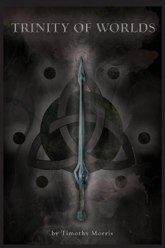 Trinity of Worlds - Collision of Worlds (Paperback)