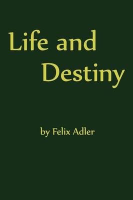 Life and Destiny (Paperback)