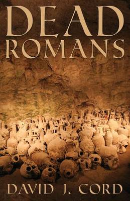 Dead Romans (Paperback)
