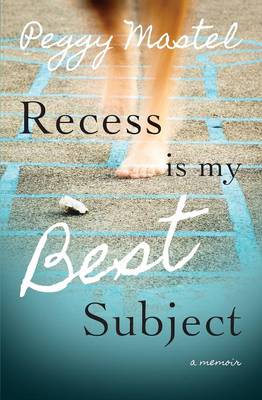 Recess Is My Best Subject (Paperback)