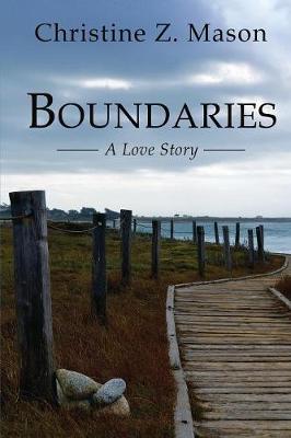 Boundaries: A Love Story (Paperback)