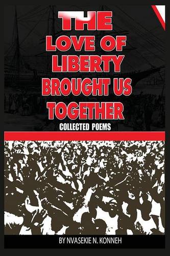 The Love of Liberty Brought Us Together (Paperback)