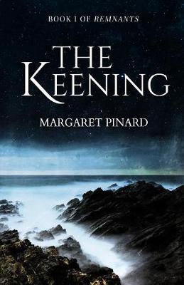 The Keening - Remnants 1 (Paperback)