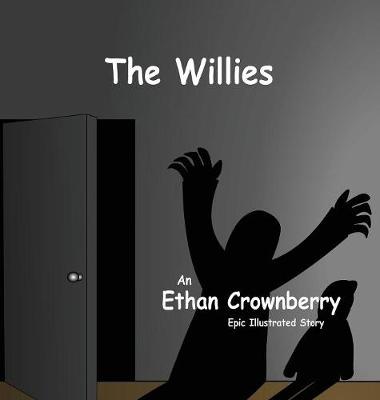 The Willies (Hardback)
