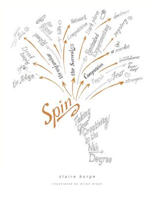 Spin: Taking Your Creativity to the Nth Degree (Paperback)