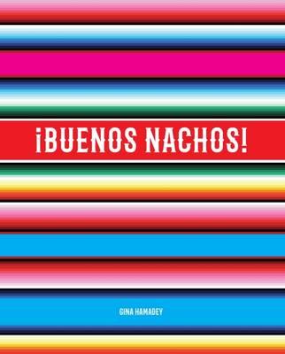!Buenos Nachos! (Hardback)