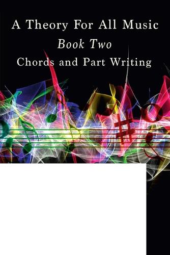 A Theory of All Music: Book Two (Paperback)