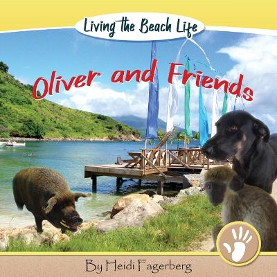 Oliver and Friends (Paperback)