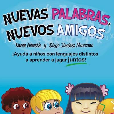 Nuevas Palabras, Nuevos Amigos (Paperback)