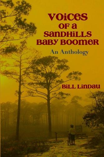 Voices of a Sandhills Baby Boomer (Paperback)