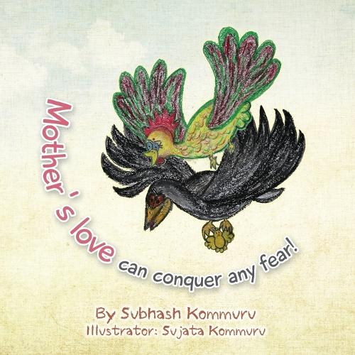 Mother's Love Can Conquer Any Fear! (Paperback)