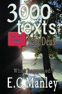 3000 Texts: Part Deux (Paperback)