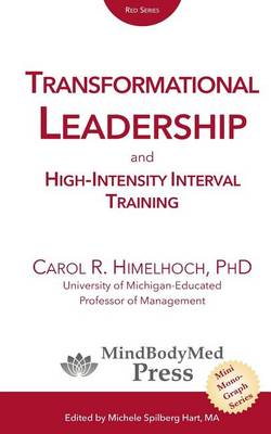 Transformational Leadership: And High-Intensity Interval Training (Paperback)