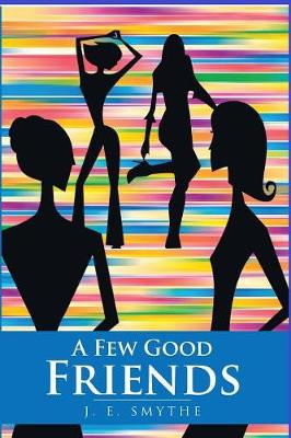 A Few Good Friends (Paperback)