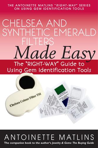 Chelsea and Synthetic Emerald Testers Made Easy: The "RIGHT-WAY" Guide to Using Gem Identification Tools - The "RIGHT-WAY" Series to Using Gem Identification Tools (Paperback)