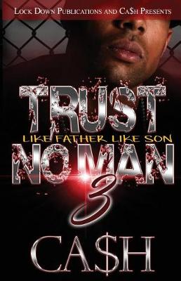 Trust No Man 3: Like Father, Like Son (Paperback)