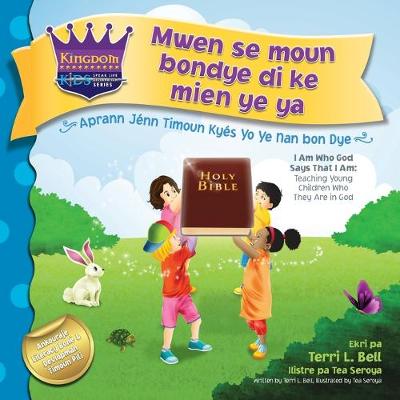 I am who God says that I am: Teaching young children who they are in God - Speak Life Declaration 1 (Paperback)
