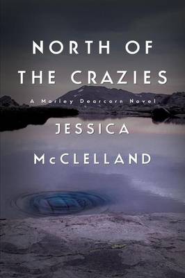 North of the Crazies (Paperback)