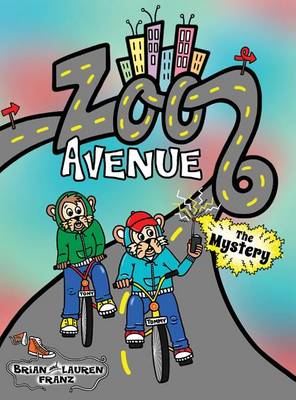 Zoo Avenue: The Mystery - Zoo Avenue 2 (Hardback)