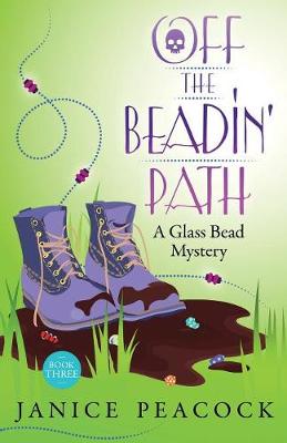 Off the Beadin' Path - Glass Bead Mystery 3 (Paperback)