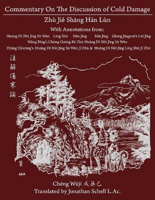 Commentary On The Discussion of Cold Damage With Annotations (Paperback)