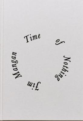 Time of Nothing (Hardback)