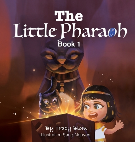 The Little Pharaoh Adventure Series (Hardback)