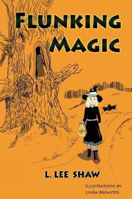 Flunking Magic (Paperback)