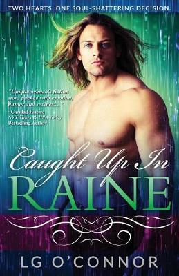 Caught Up in Raine - Caught Up in Love 1 (Paperback)